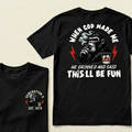 Custom GEN X Year When God Made Me, He Grinned And Said "This'll Be Fun" Graphic T-shirt