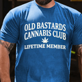Old Bastards Cannabis Club Lifetime Member T-Shirts
