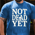 Not Dead Yet Skull T-Shirts