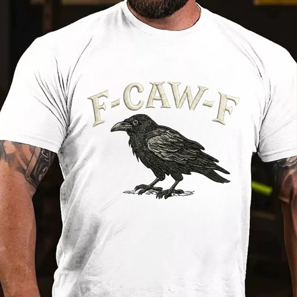 F CAW F T-Shirts